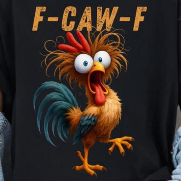 Funny Rooster Meme Shirt, F-CAW-F Chicken Humor Tee, Silly Farm Animal Graphic - Picture 2 of 5